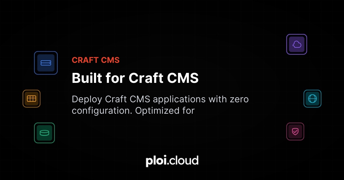 Craft Features Craft CMS Hosting - Deploy Craft CMS Apps in Seconds - Ploi Cloud
