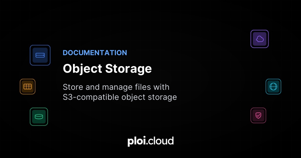 Object Storage Documentation - Ploi Cloud