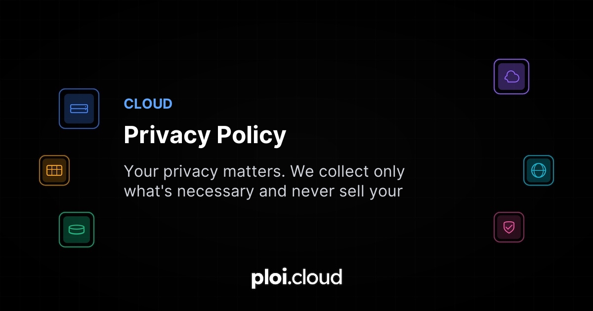 Privacy Policy - Ploi Cloud