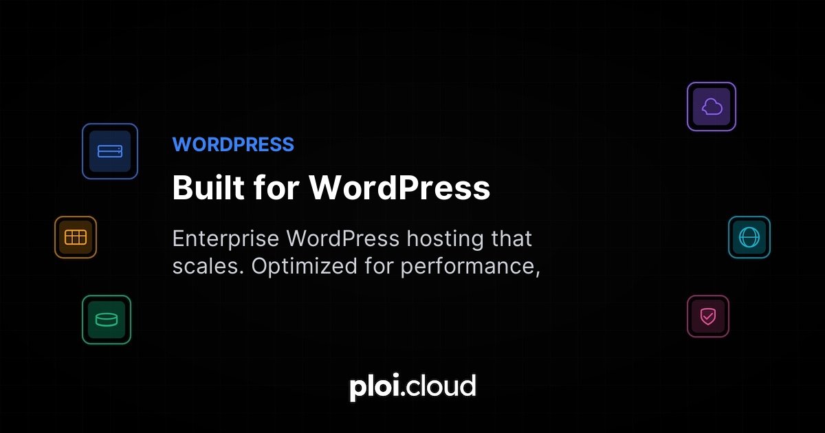 WordPress Hosting - Enterprise WordPress Made Simple - Ploi Cloud